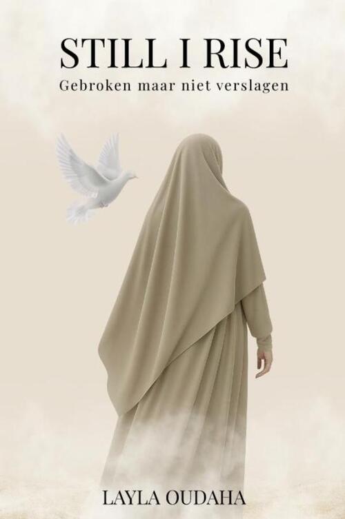Layla Oudaha Still I Rise -   (ISBN: 9789403828398)