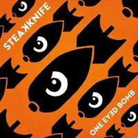 Rookie One Eyed Bomb - Steakknife
