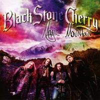 Roadrunner Records Magic Mountain - Black Stone Cherry