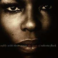 Roberta Flack - Softly With These Songs - The Best Of (CD)
