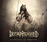 Nuclear Blast Records Carnival Is Forever - Decapitated