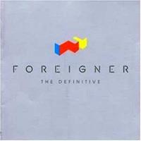 Foreigner - The Definitve