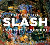Wea World On Fire - Slash