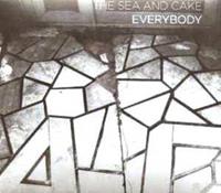 Thrill Jockey Everybody - Sea And Cake