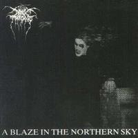 Peaceville A Blaze In The Northern Sky - Darkthrone