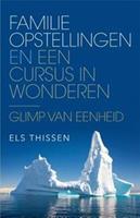 Familieopstellingen en Een cursus in wonderen - Els Thissen