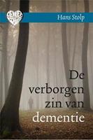 Denken met je hart: De verborgen zin van dementie - Hans Stolp
