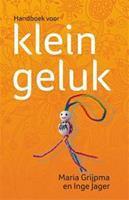 Handboek voor Klein Geluk