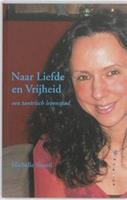 Naar Liefde en Vrijheid
