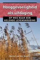 Hooggevoeligheid als uitdaging