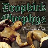 Hellcat Warrior Code - Dropkick Murphys