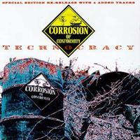 Metal Blade Records Technocracy - Corrosion Of Conformity