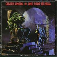 Metal Blade Records One Foot In Hell - Cirith Ungol