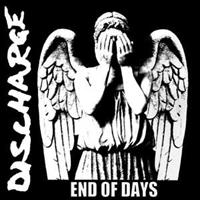 Nuclear Blast Records End Of Days - Discharge