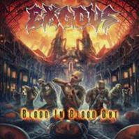 Nuclear Blast Records Blood In Blood Out - Exodus