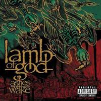 Epic Ashes Of The Wake - Lamb Of God