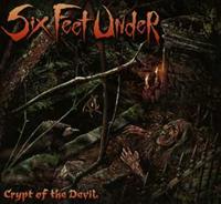 Metal Blade Records Crypt Of The Devil - Six Feet Under