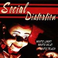 Social Distortion White Light White Heat White Trash