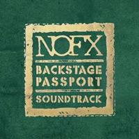 Fat Wreck Chords Backstage Passport Soundtrack - Nofx