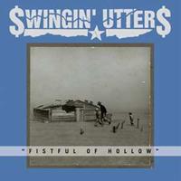 Fat Wreck Chords Fistful Of Hollow - Swingin' Utters