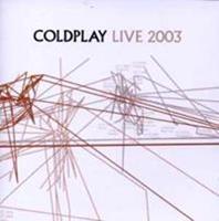 Parlophone Live 2003 - Coldplay