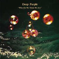 Universal Who Do We Think We Are - Deep Purple