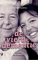 De vierde dementie - Evelien Pullens