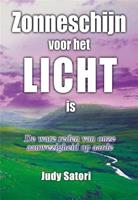 Zonneschijn voor het licht is - Judy Satori