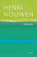 Nabij zijn - Henri Nouwen