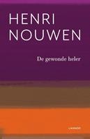 De gewonde heler - Henri Nouwen