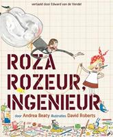 Roza Rozeur, ingenieur - Andrea Beaty en David Roberts