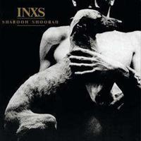 Universal Shabooh Shoobah - Inxs