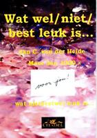 Wat wel/ niet/ best leuk is... - J.C. van der Heide