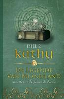 De legende van Bilaneiland: Kathy - Annette van Zuijlekom de Zeeuw