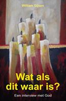Wat als dit waar is? - William Gijsen