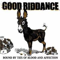 Fat Wreck Chords Bound By Ties Of Blood - Good Riddance