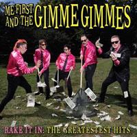 Fat Wreck Chords Rake It In - Greatest Hits - Me First & The Gimme Gimm