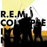 Concord Records Collapse Into Now - R.e.m.