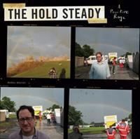 Rough Trade A Positive Rage - Hold Steady
