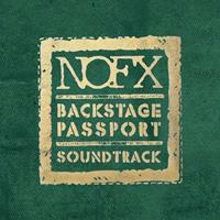 Fat Wreck Chords Backstage Passport Soundtrack - Nofx