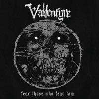 Century Media Fear Those Who Fear Him - Vallenfyre