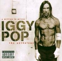 Virgin A Million In Prizes: Iggy Pop The Anthology - Iggy Pop