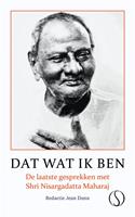 Dat wat ik ben