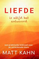 Liefde is altijd het antwoord - Matt Kahn