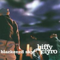 Beggars Banquet Blackened Sky - Biffy Clyro