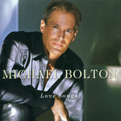 Michael Bolton Love Songs