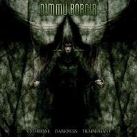 Nuclear Blast Records Enthrone Darkness Triumphant - Dimmu Borgir