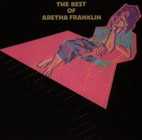 The Best Of Aretha Franklin