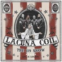 Century Media The 119 Show - Live In London - Lacuna Coil