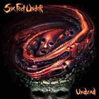 Metal Blade Records Undead - Six Feet Under